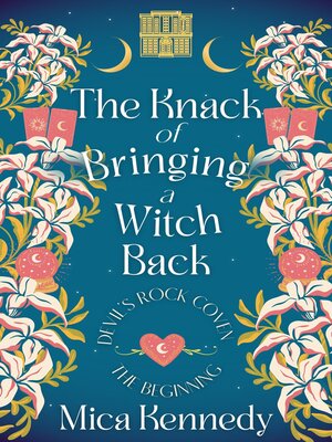 cover image of The Knack of Bringing a Witch Back